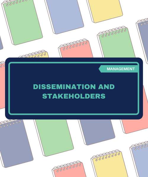 Management - Dissemination and stakeholders <br> Code: MAN-DISS <br> Fees: € 100,00