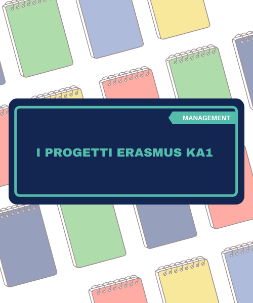 Management - I progetti Erasmus+ KA1: dalla teoria alla pratica <br> Codice: MAN-KA1<br> Costo: € 130,00